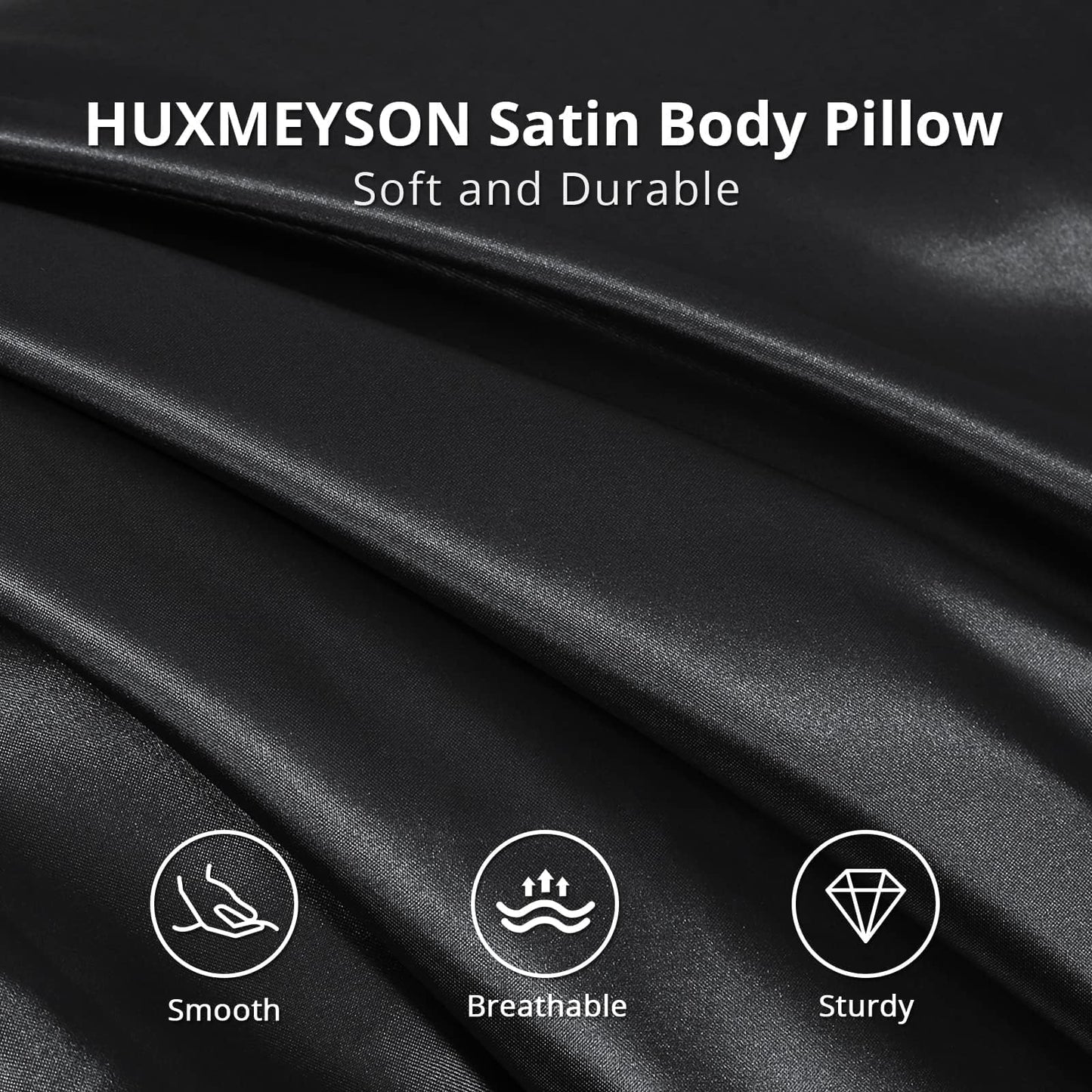 HUXMEYSON Satin Body Pillow — Grey