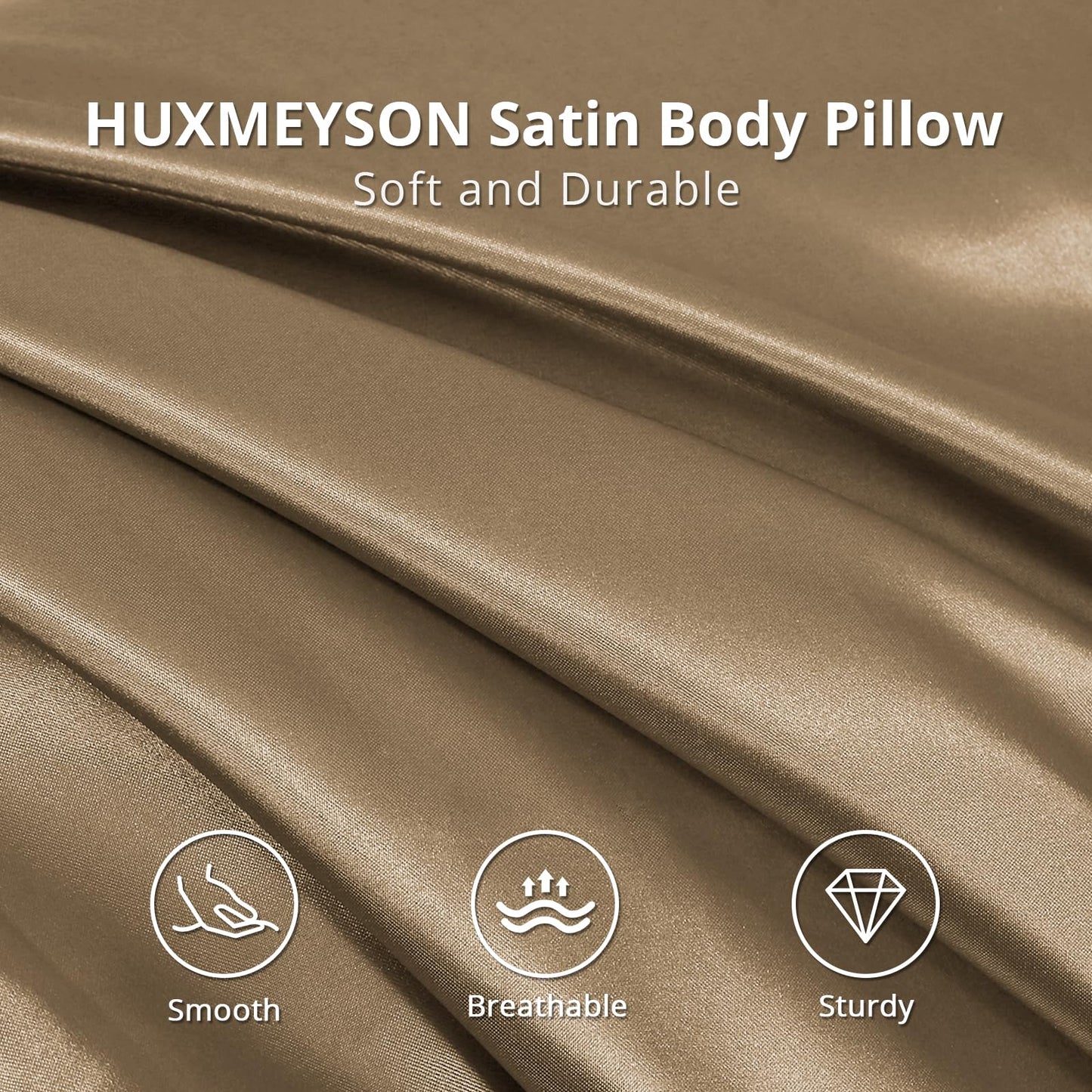 HUXMEYSON Satin Body Pillow — Grey